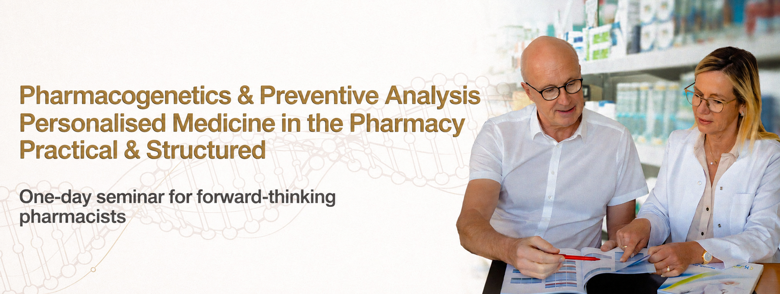 Personalised medicine in the pharmacy: a seminar for pharmacists